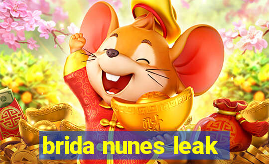 brida nunes leak